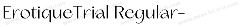 ErotiqueTrial Regular字体转换